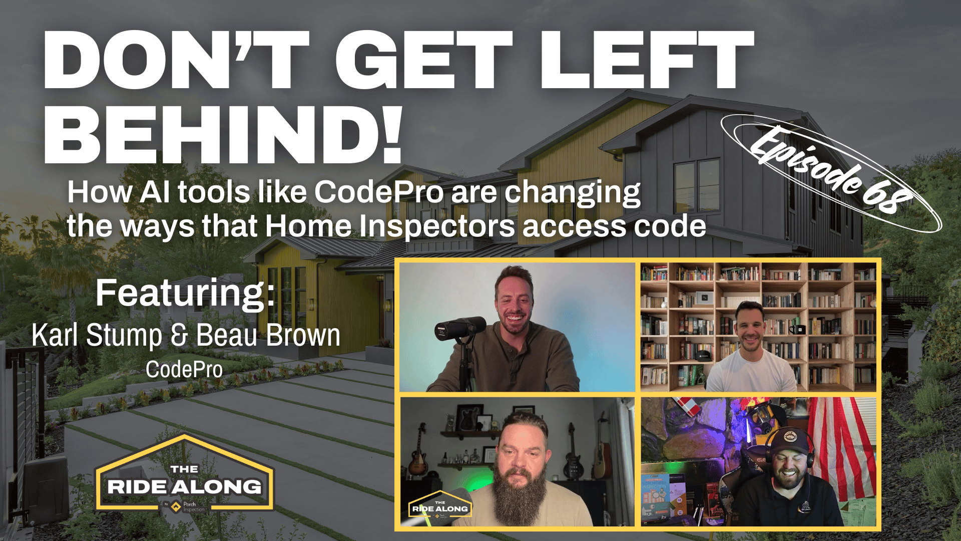 The Ride Along Episode 68 - Building codes and home inspection